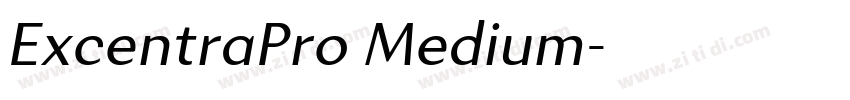 ExcentraPro Medium字体转换